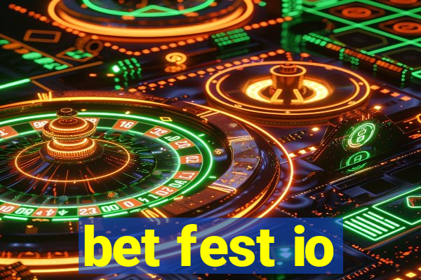 bet fest io